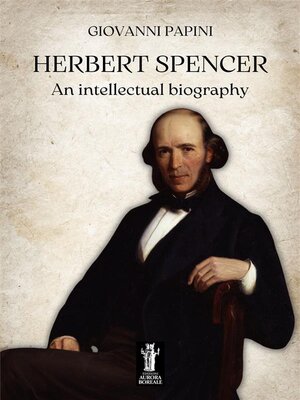 cover image of Herbert Spencer, an intellectual biography